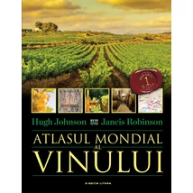 Atlasul mondial al vinului - Hugh Johnson, Jancis Robinson