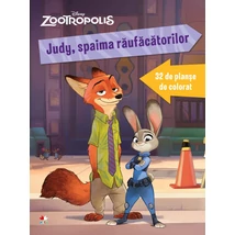 Zootropolis. Judy, spaima raufacatorilor. 32 de planse de colorat