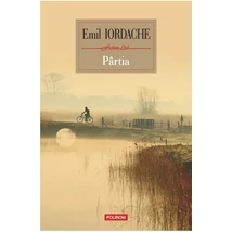 Partia - Emil Iordache