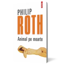 Animal pe moarte - Philip Roth