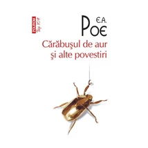 Carabusul de aur si alte povestiri - Edgar Allan Poe