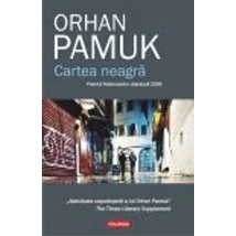 Cartea neagra - Orhan Pamuk