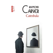 Catedrala - Raymond Carver