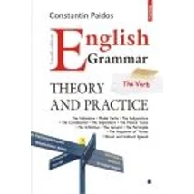 English Grammar. Theory and Practice - Constantin Paidos