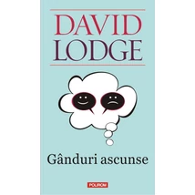 Ganduri ascunse - David Lodge