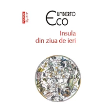Insula din ziua de ieri - Umberto Eco