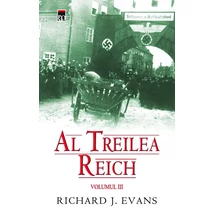 Al Treilea Reich (vol. III) - Richard J. Evans