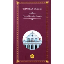 Casa Buddenbrook - Thomas Mann