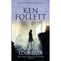 Copiii Edenului - Ken Follet