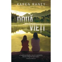Doua vieti - Karen Raney