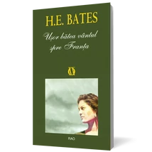 Uşor batea vântul spre Franţa - H.E. Bates