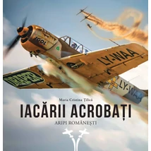 Iacarii acrobati - Maria Cristina tilica