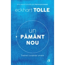 Un pamant nou - Eckhart Tolle