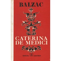 Caterina de Medici -  Honore de Balzac