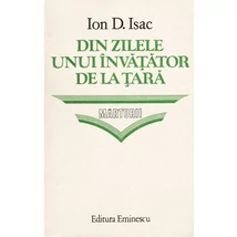Din zilele unui invatator de la tara - Ion D. Isac