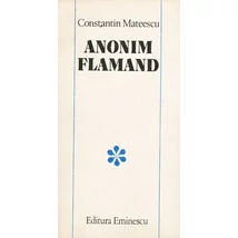 Anonim Flamand - Constantin Mateescu