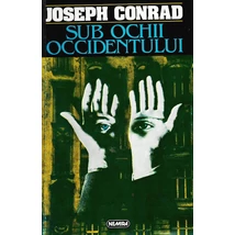 Sub ochii Occidentului - Joseph Conrad