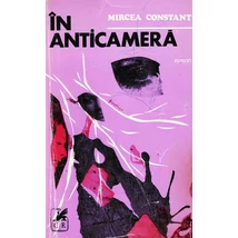 In anticamera - Mircea Constant