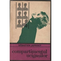 Compartimentul ucigasilor - Sebastien Japrisot