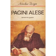 Pagini alese - Nicolae Iorga