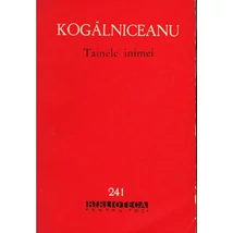 Tainele inimei - Mihail Kogalniceanu