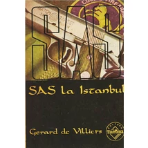 SASSAS la Istanbul -  Gerard de Villiers