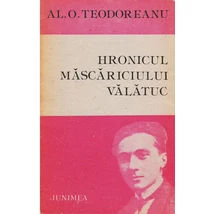 Hronicul mascariciului Valatuc - Al. O. Teodoreanu
