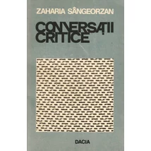 Conversatii critice - Zaharia Sangeorzan
