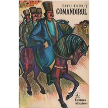 Comandirul - Titu Dinut