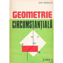 Geometrie circumstantiala - Dan Branzei