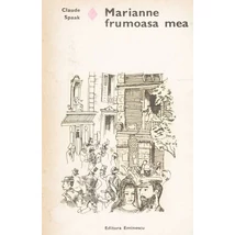 Marianne, frumoasa mea - Claude Spaak