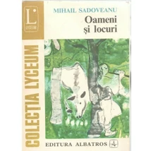 Oameni si locuri - Mihail Sadoveanu