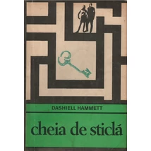 Cheia de sticla - Dashiell Hammett