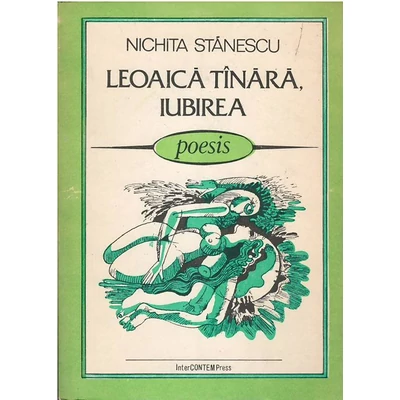 Leoaica tinara, iubirea - Nichita Stanescu