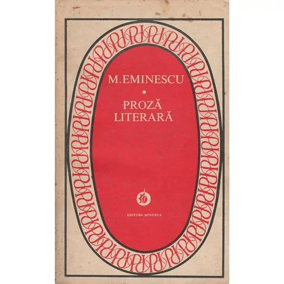 Proza Literara - Mihai Eminescu