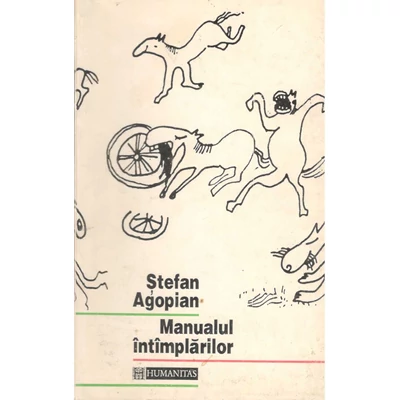 Manualul intimplarilor - Stefan Agopian