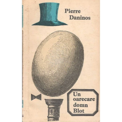 Un oarecare domn Blot - Pierre Daninos