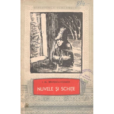 Nuvele si schite - Ion Alexandru Bratescu-Voinesti