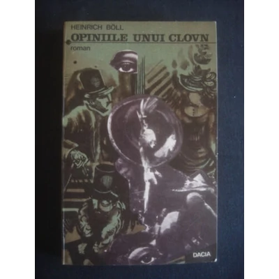 Opiniile unui clovn - Heinrich Boll