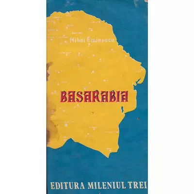 Basarabia - Mihai Eminescu