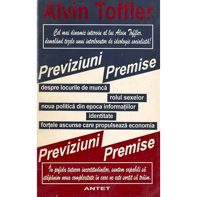 Previziuni, premise - Alvin Toffler