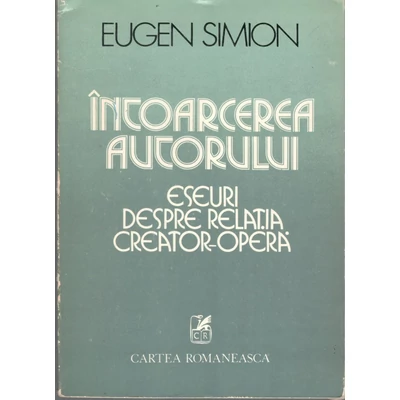 Intoarcerea autorului - Eugen Simion