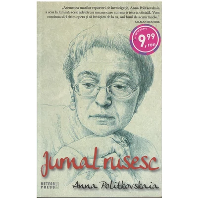Jurnal rusesc - Anna Politkovskaia