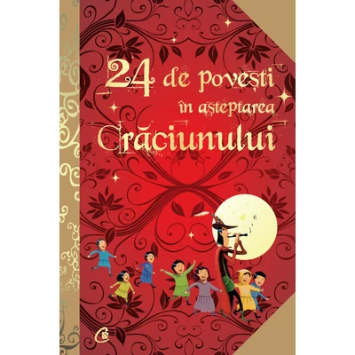 24 de poveşti în aşteptarea Crăciunului - Anne Lanoe