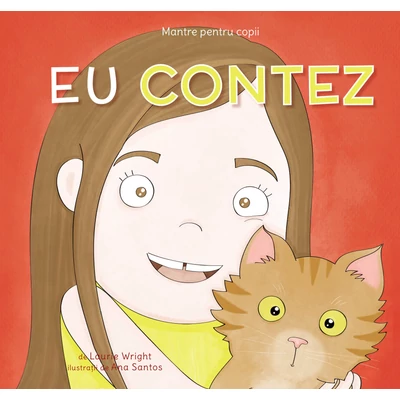Mantre pentru copii (II). Eu contez - Laurie Wright
