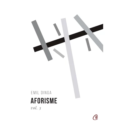 Aforisme vol. 3 - Emil Dinga
