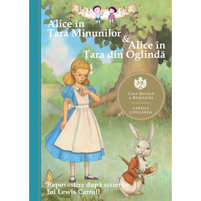 Alice în Țara Minunilor & Alice în Țara din Oglindă - Eva Mason, Lewis Carroll