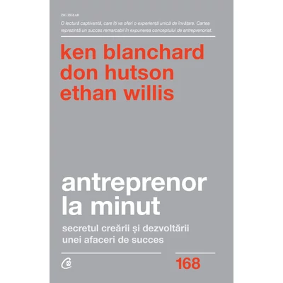 Antreprenor la minut - Dr. Kenneth Blanchard,Don Hutson,Ethan Willis
