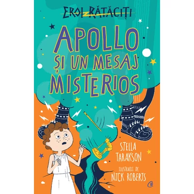 Apollo și un mesaj misterios - Stella Tarakson