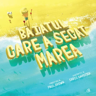 Băiatul care a secat marea - Paul Brown